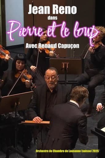 Poster for Pierre et le loup : Avec Jean Reno et Renaud Capuçon
