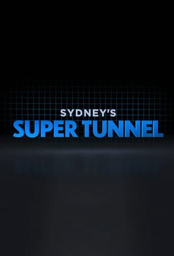 Poster for Sydney's Super Tunnel