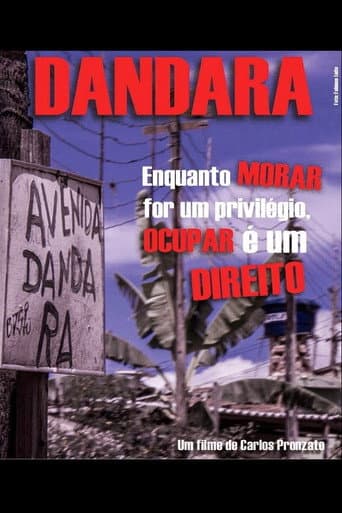 Poster for Dandara: Enquanto Morar for um Privilégio, Ocupar é um Direito