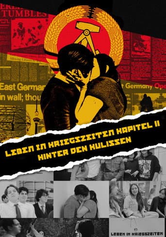 Poster for LEBEN IN KRIEGSZEITEN : KAPITEL II Hinter den Kulissen