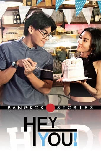 Poster for Bangkok Love Stories: Hey, You!