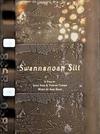 Poster for Swannanoan Silt