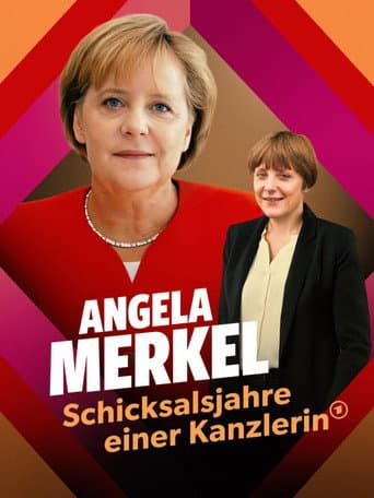 Poster for Angela Merkel ‧ The Fateful Years of a Chancellor