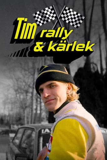 Poster for Tim, Rally and love