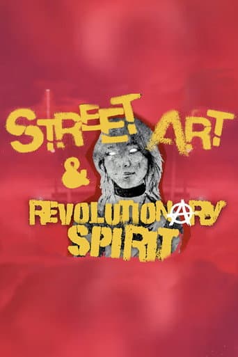 Poster for Street Art & Revolutionary Spirit