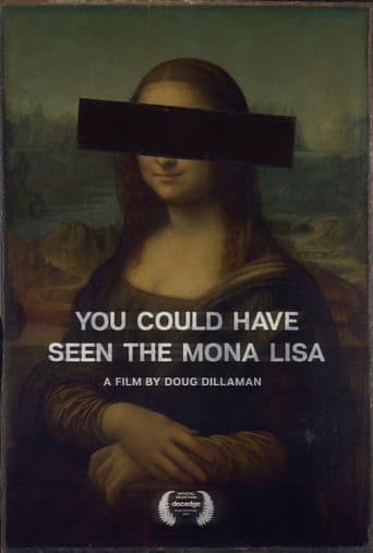 Poster for You Could Have Seen The Mona Lisa