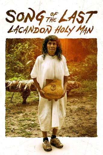 Poster for Song of the Last Lacandon Holy Man