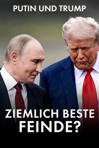 Poster for Putin and Trump · Best of Enemies?