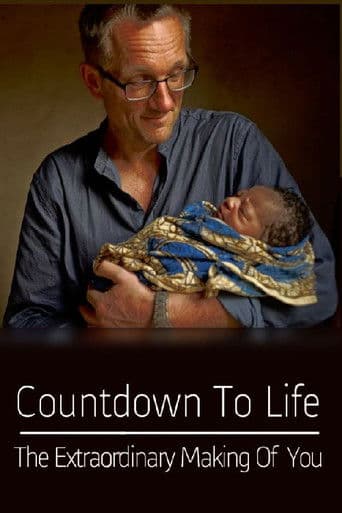 Poster for Countdown to Life: The Extraordinary Making of You