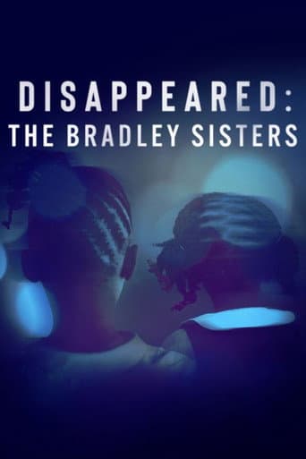 Poster for Disappeared: The Bradley Sisters
