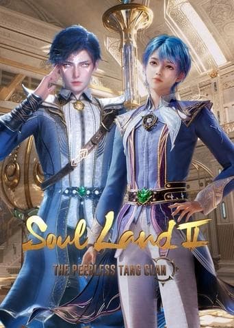 Poster for Soul Land 2: The Peerless Tang Clan