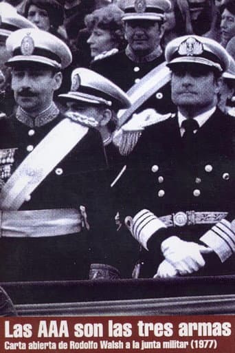 Poster for Las AAA son las tres armas: Carta abierta de Rodolfo Walsh a la junta militar