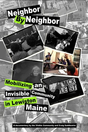 Poster for Neighbor by Neighbor: Mobilizing an Invisible Community in Lewiston, Maine