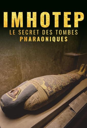 Poster for Imhotep, le Secret des Tombes Pharaoniques