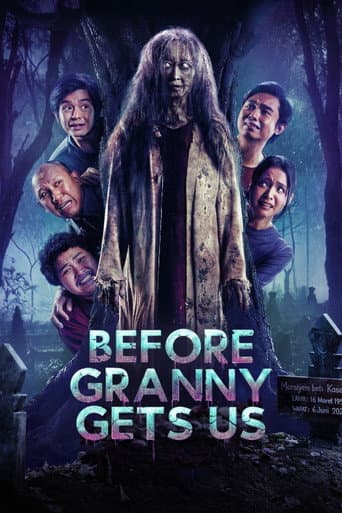 Poster for Before Granny Gets Us