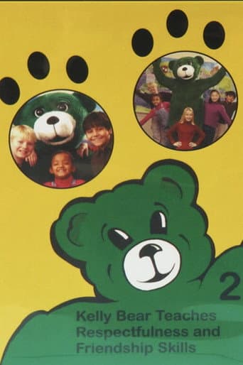 Poster for Kelly Bear Teaches Respectfulness and Friendship Skills