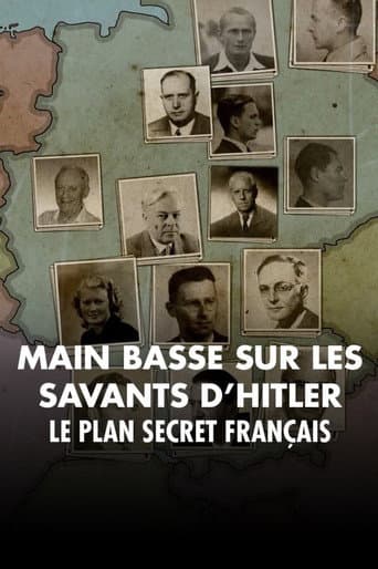 Poster for Mains basses sur les savants d'Hitler, le plan secret français
