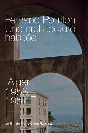 Poster for Fernand Pouillon, Une architecture habitée