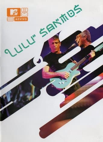 Poster for MTV ao Vivo: Lulu Santos