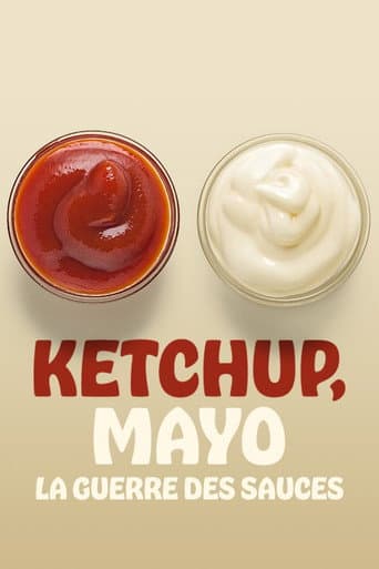 Poster for Ketchup, Mayo: War of the Sauces
