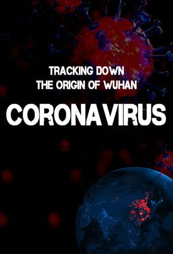 Poster for Tracking Down the Origin of the Wuhan Coronavirus