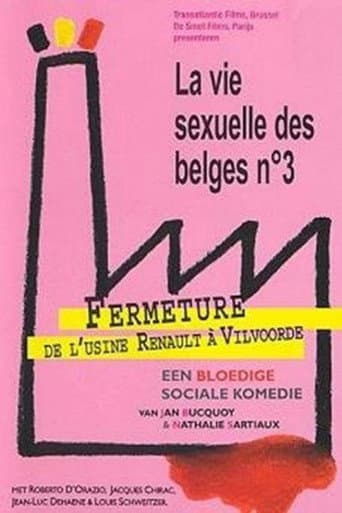 Poster for La Vie sexuelle des Belges partie 3 - Fermeture de l'usine Renault à Vilvoorde