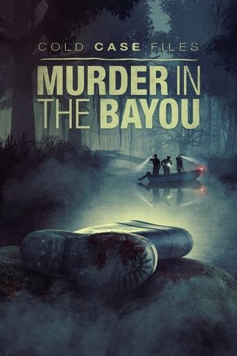 Poster for Cold Case Files: Murder in the Bayou