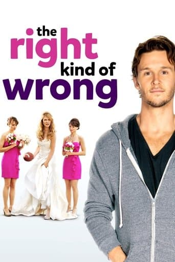 Poster for The Right Kind of Wrong