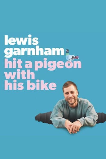 Poster for Lewis Garnham: Hit A Pigeon With His Bike