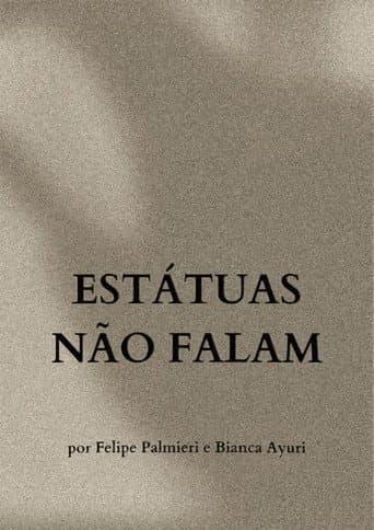 Poster for Estátuas Não Falam