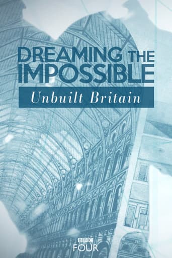 Poster for Dreaming The Impossible: Unbuilt Britain
