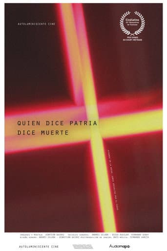 Poster for Quien dice patria dice muerte
