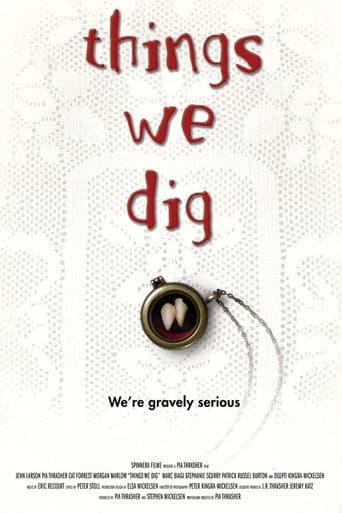 Poster for Things We Dig