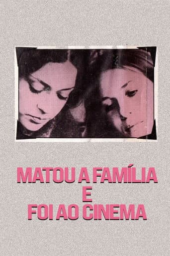 Poster for Killed the Family and Went to the Movies