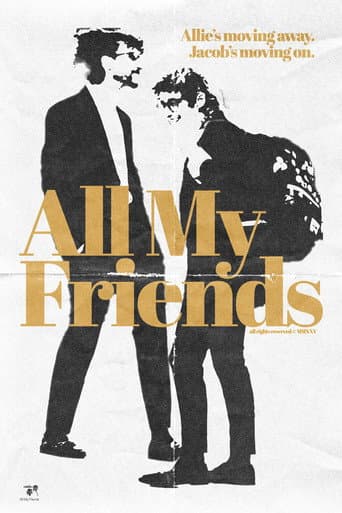 Poster for All My Friends