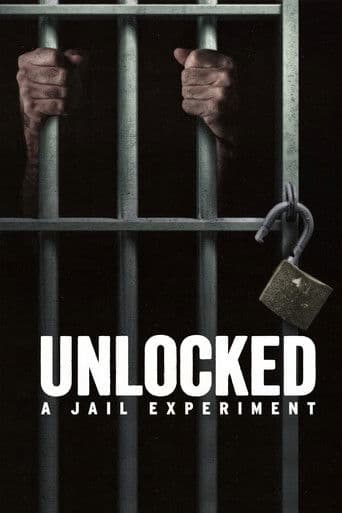Poster for Unlocked: A Jail Experiment