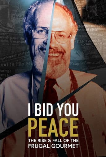 Poster for I Bid You Peace: The Rise & Fall of the Frugal Gourmet