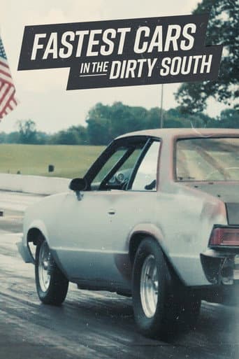 Poster for Fastest Cars in the Dirty South