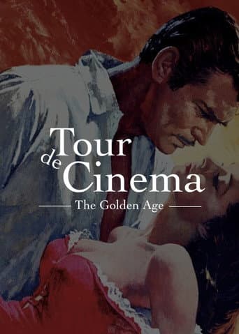 Poster for Tour de Cinema: The Golden Age