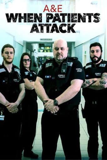 Poster for A & E: When Patients Attack