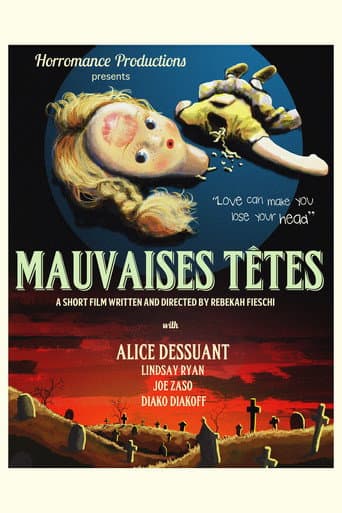 Poster for Mauvaises Têtes