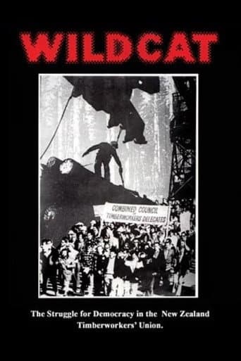 Poster for Wildcat: The Struggle for Democracy in the New Zealand Timberworkers' Union