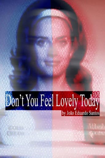 Poster for Don't You Feel Lovely Today