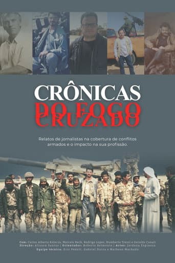 Poster for Crônicas do Fogo Cruzado