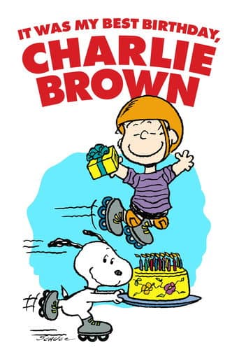 Poster for It Was My Best Birthday Ever, Charlie Brown!