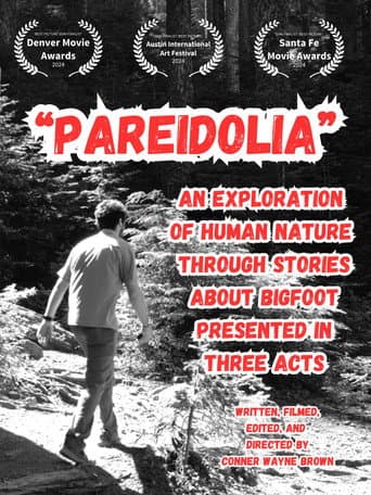 Poster for Pareidolia: An Exploration of Human Nature Through Stories About Bigfoot, Presented in Three Acts