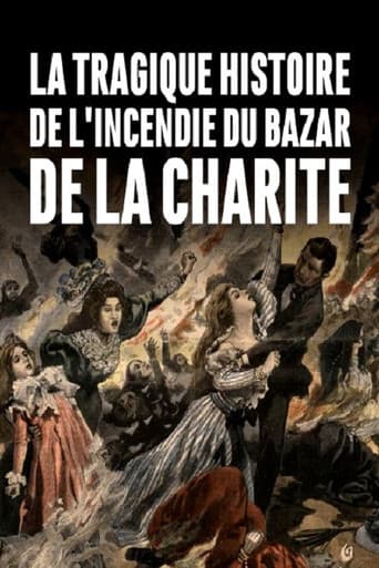 Poster for La tragique histoire de l'incendie du Bazar de la Charité