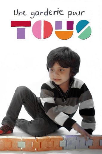 Poster for Une garderie pour tous