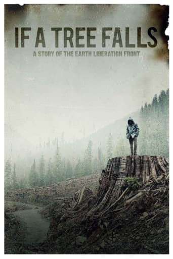 Poster for If a Tree Falls: A Story of the Earth Liberation Front