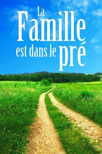 Poster for La famille est dans le pré